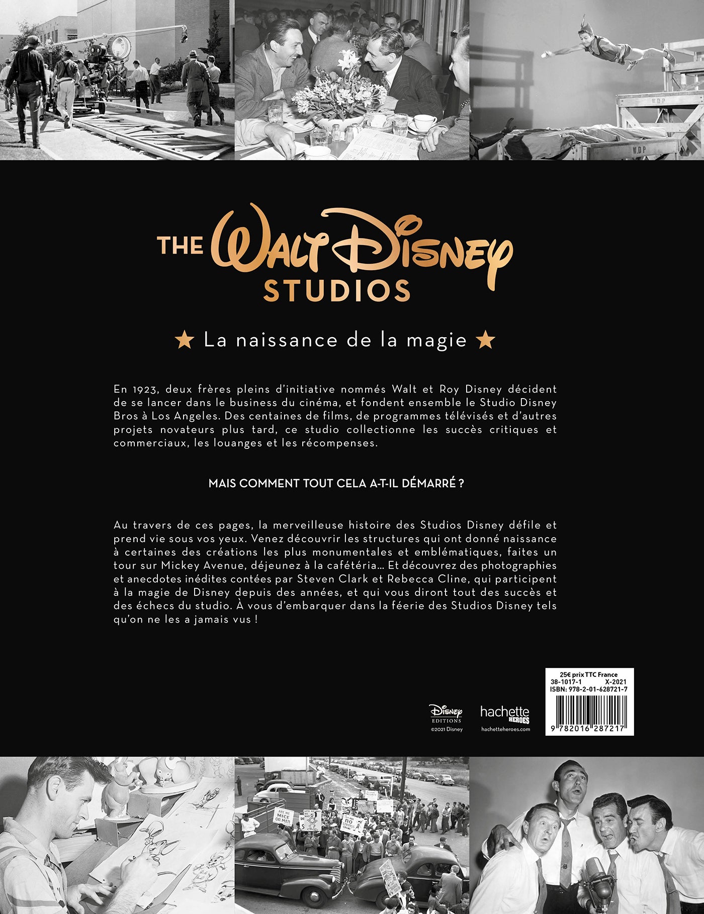 The Walt Disney studio - La naissance de la magie